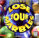 Lose Your Marbles