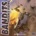 Bandits: Phoenix Rising