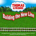 Thomas & Friends: Building the New Line