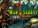 Nanosaur 2: Hatchling