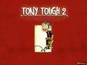 Tony Tough 2: A Rake's Progress