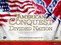American Conquest: Divided Nation