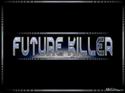 Future Killer