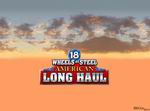 18 Wheels of Steel: American Long Haul