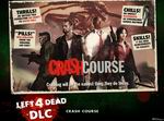Left 4 Dead: Crash Course