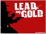 Lead and Gold: Gangs of the Wild West