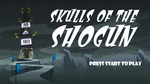 Skulls of the Shogun