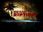 Dead Island: Riptide