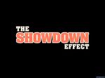 The Showdown Effect
